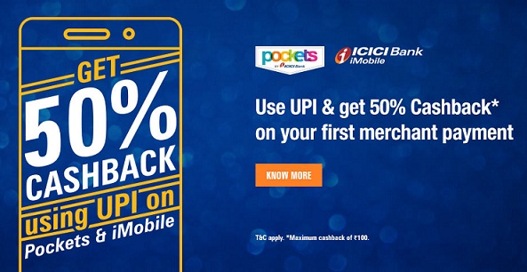 India Desire : ICICI Pockets UPI Payment Offer: Get 50% Cashback Upto Rs 100 On 1st ICICI Bank UPI Payment